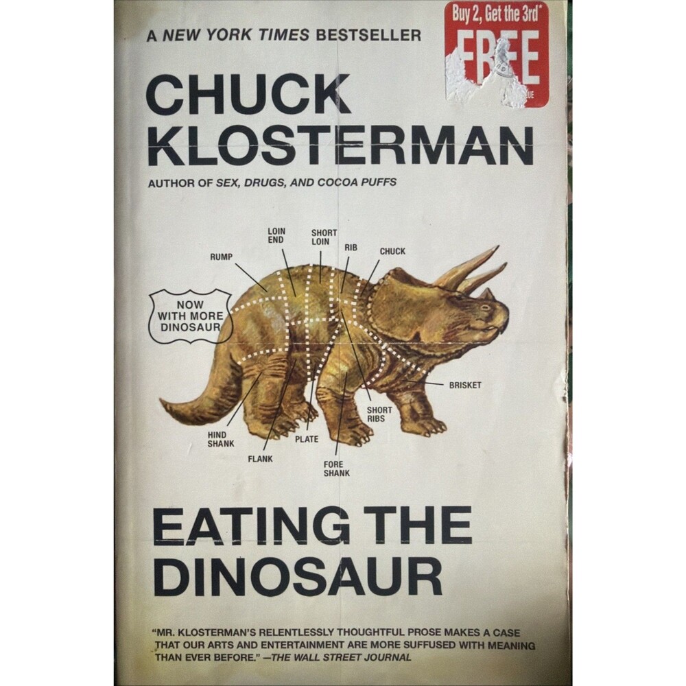 Eating the Dinosaur by Klosterman, Chuck
